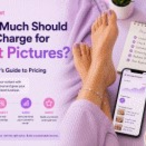 How Much Should You Charge for Foot Pictures? A Beginner’s Guide to Pricing